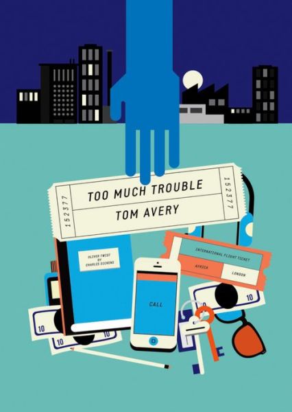 Cover for Tom Avery · Too Much Trouble: Nelson Thornes Page Turners (Hardcover Book) (2014)