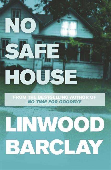 Cover for Linwood Barclay · No Safe House (Pocketbok) (2015)