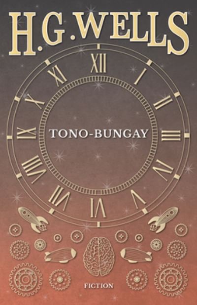 Tono-Bungay - H G Wells - Livros - Read Books - 9781409724353 - 18 de maio de 2008