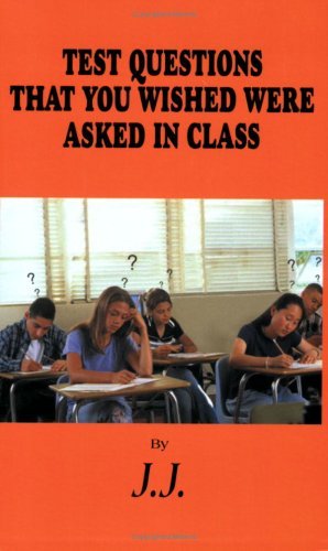 Cover for James Johnson · Test Questions That You Wished Were Asked in Class (Paperback Book) (2004)