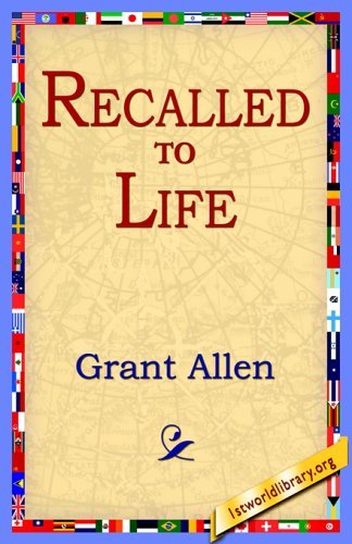 Cover for Grant Allen · Recalled to Life (Taschenbuch) (2005)