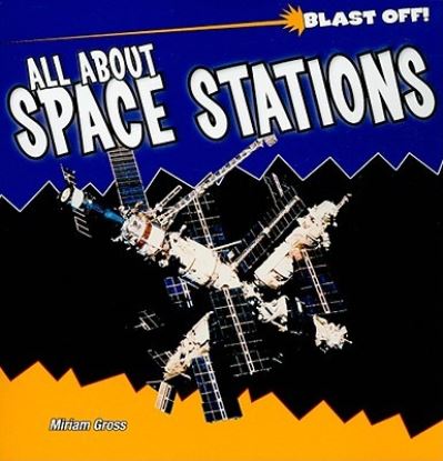 Cover for Miriam Gross · All about Space Stations (Paperback Book) (2009)