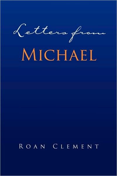 Cover for Roan Clement · Letters from Michael (Paperback Bog) (2008)