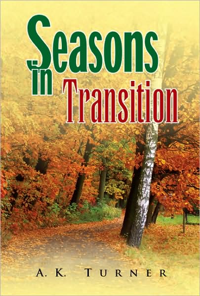 Cover for A. K. Turner · Seasons in Transition (Paperback Book) (2009)