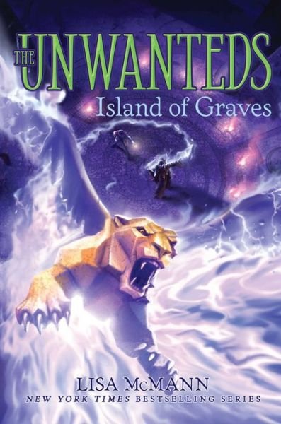 Cover for Lisa McMann · Island of Graves - The Unwanteds (Paperback Book) [Reprint edition] (2016)