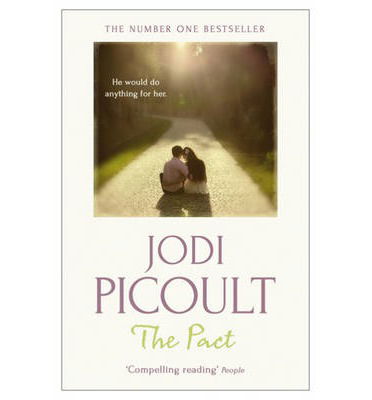 The Pact: a heart-rending tale of love and friendship - Jodi Picoult - Books - Hodder & Stoughton - 9781444754353 - August 15, 2013