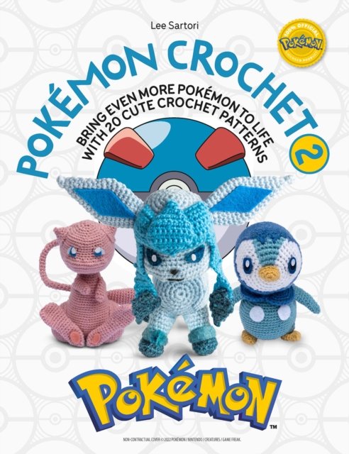 Cover for Lee Sartori · PokeMon Crochet Vol 2: Bring Even More PokeMon to Life with 20 Cute Crochet Patterns (Paperback Bog) (2023)