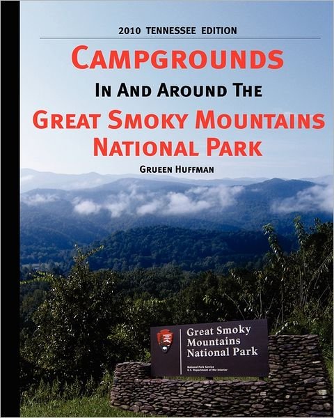 Cover for Grueen Huffman · Campgrounds in and Around the Great Smoky Mountains National Park (Pocketbok) (2010)