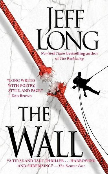 Cover for Jeff Long · The Wall (Paperback Book) (2010)