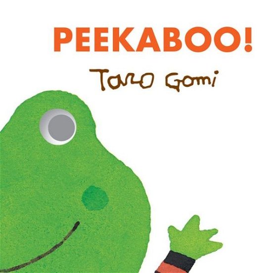 Peekaboo! - Taro Gomi - Books - Chronicle Books - 9781452108353 - May 1, 2013