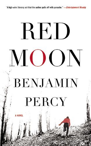 Cover for Benjamin Percy · Red Moon (Hardcover Book) [Large type / large print edition] (2013)