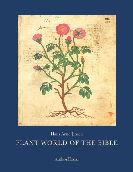 Cover for Hans Arne Jensen · Plant World of the Bible (Paperback Book) (2012)