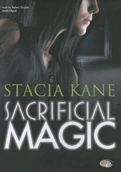 Cover for Stacia Kane · Sacrificial Magic (CD) (2012)