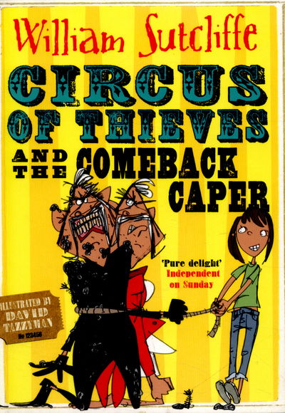 Cover for William Sutcliffe · Circus of Thieves and the Comeback Caper (Paperback Book) (2017)