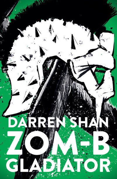 Cover for Darren Shan · ZOM-B Gladiator - ZOM-B (Paperback Bog) [Reissue edition] (2016)