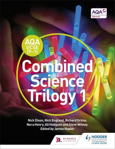 AQA GCSE (9-1) Combined Science Trilogy Student Book 1 - Nick Dixon - Books - Hachette Learning - 9781471851353 - June 24, 2016
