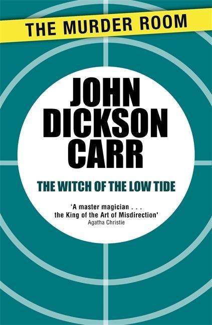 Cover for John Dickson Carr · The Witch of the Low Tide - Murder Room (Paperback Book) (2013)