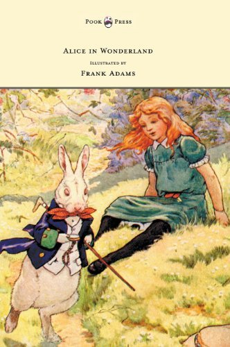 Alice in Wonderland - Illustrated by Frank Adams - Lewis Carroll - Livros - Pook Press - 9781473307353 - 26 de junho de 2013