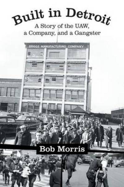 Cover for Bob Morris · Built in Detroit (Taschenbuch) (2013)