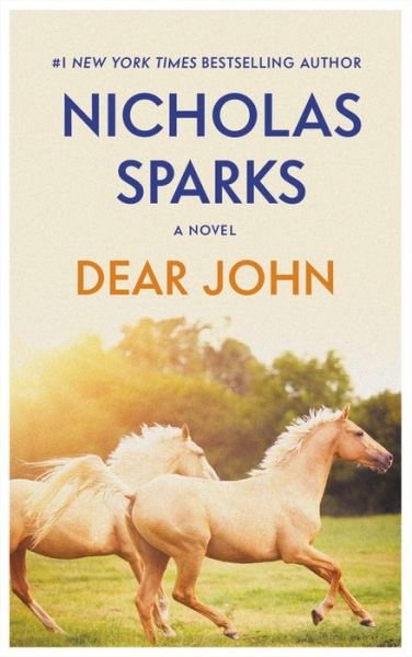 Dear John - Nicholas Sparks - Boeken - Grand Central Publishing - 9781478948353 - 26 september 2017