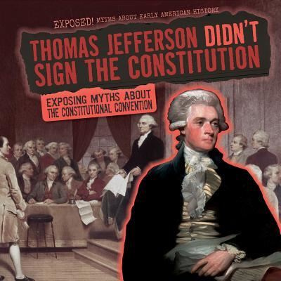 Cover for Barbara M Linde · Thomas Jefferson Didn't Sign the Constitution (Paperback Book) (2016)