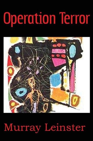 Cover for Murray Leinster · Operation Terror (Paperback Bog) (2013)