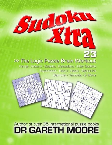 Cover for Gareth Moore · Sudoku Xtra 23: the Logic Puzzle Brain Workout (Paperback Bog) (2013)