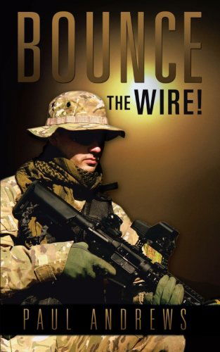 Cover for Paul Andrews · Bounce the Wire! (Paperback Book) (2013)