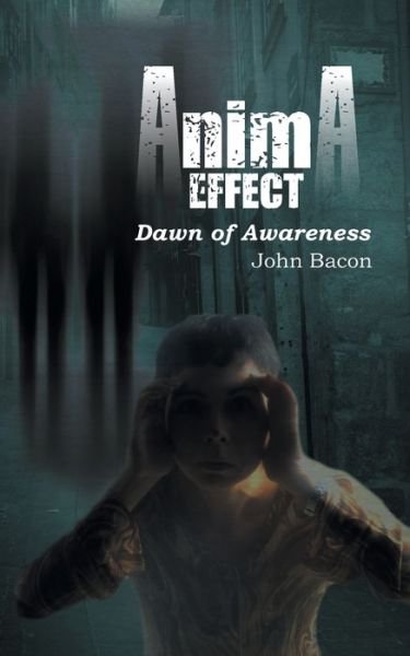 Cover for John Bacon · Anima Effect (Paperback Bog) (2019)