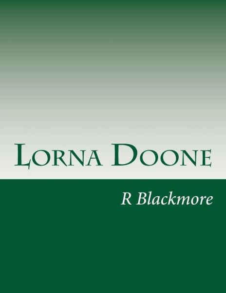 Cover for R D Blackmore · Lorna Doone (Paperback Book) (2014)