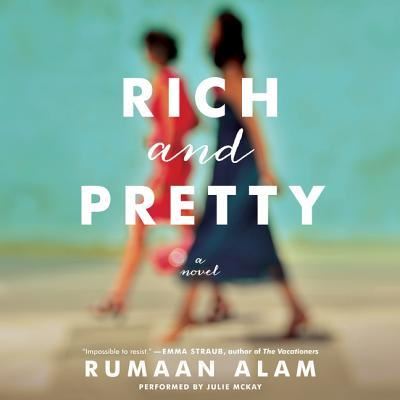 Rich and Pretty - Rumaan Alam - Music - Ecco Press - 9781504735353 - June 7, 2016