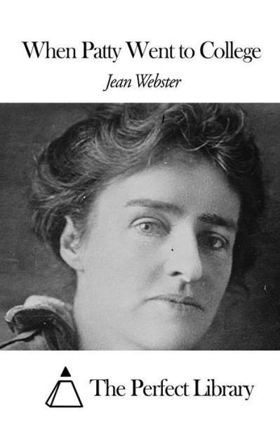 Cover for Jean Webster · When Patty Went to College (Paperback Book) (2015)