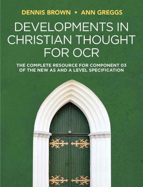 Cover for Dennis Brown · Developments in Christian Thought for OCR: The Complete Resource for Component 03 of the New AS and A Level Specification (Hardcover Book) (2020)