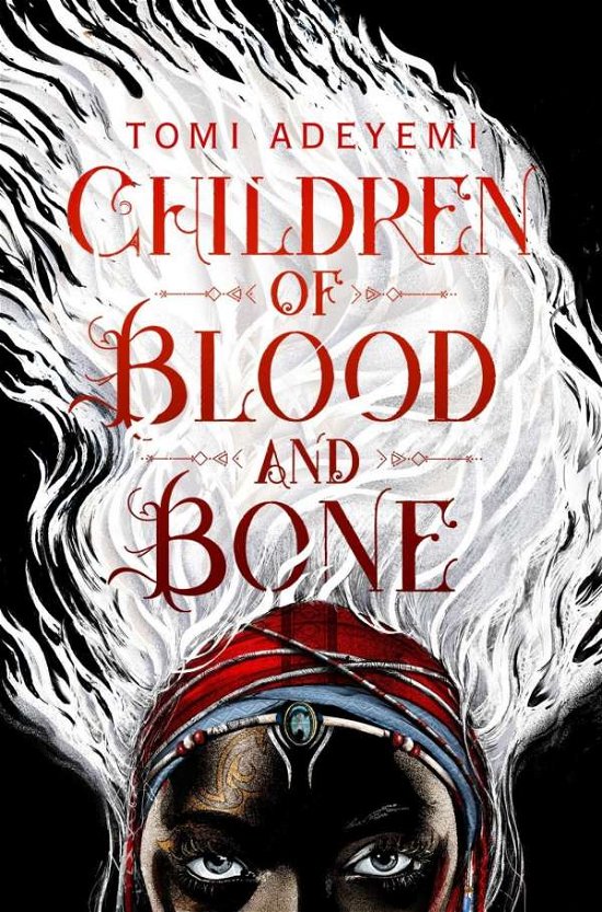 Cover for Tomi Adeyemi · Children of Blood and Bone: A West African-inspired YA Fantasy, Filled with Dark Magic - Legacy of Orisha (Taschenbuch) (2018)