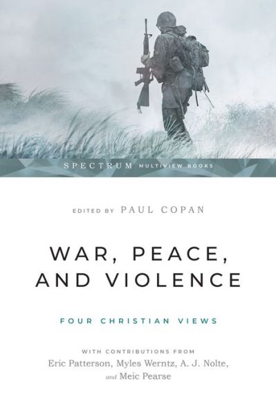 Cover for Copan · War, Peace, and Violence: Four Christian Views (Book) (2024)