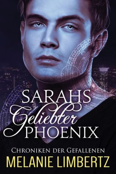 Cover for Melanie Limbertz · Sarahs Geliebter Phoenix (Pocketbok) (2015)