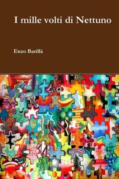 Cover for Enzo Barilla · I Mille Volti Di Nettuno (Paperback Bog) (2015)