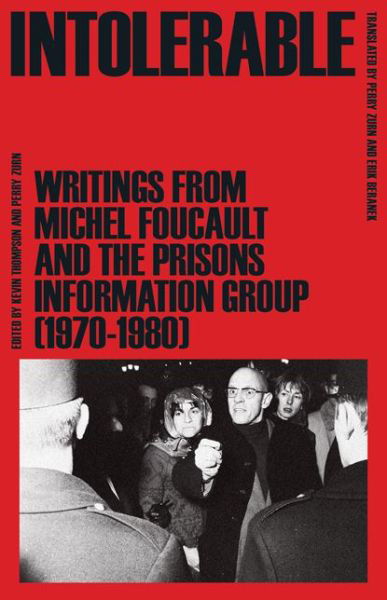 Cover for Michel Foucault · Intolerable: Writings from Michel Foucault and the Prisons Information Group (1970–1980) (Paperback Bog) (2021)