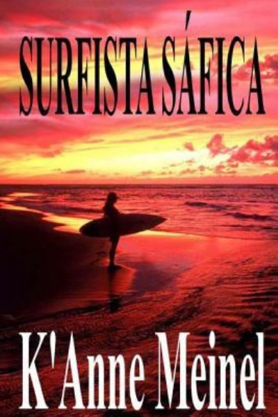 Cover for K'Anne Meinel · Surfista Safica (Pocketbok) (2015)