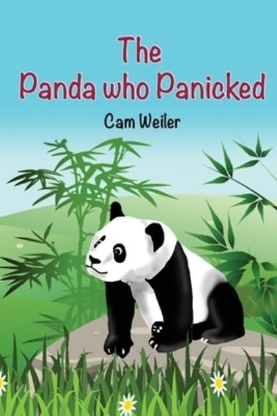 Cover for Cam Weiler · The Panda Who Panicked (Pocketbok) (2015)