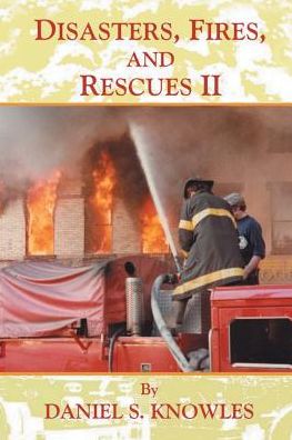 Cover for Daniel Knowles · Disasters, Fires, and Rescues 2 (Paperback Book) (2017)