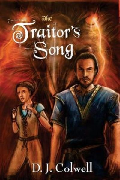 Cover for D J Colwell · The Traitor's Song (Paperback Bog) (2016)