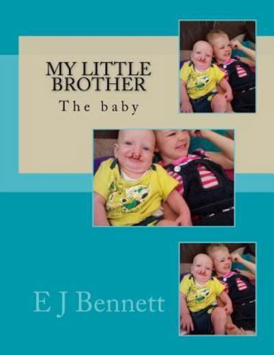 Cover for E J Bennett · My little brother (Paperback Bog) (2016)