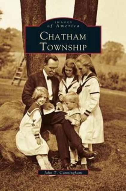 Cover for John T Cunningham · Chatham Township (Hardcover bog) (2001)
