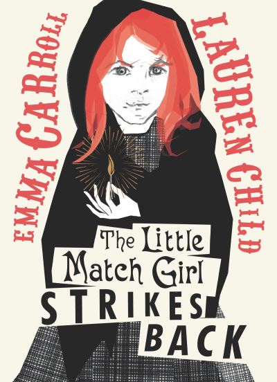 Cover for Emma Carroll · Little Match Girl Strikes Back (Book) (2023)