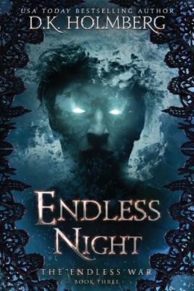 Cover for D K Holmberg · Endless Night (Paperback Book) (2016)