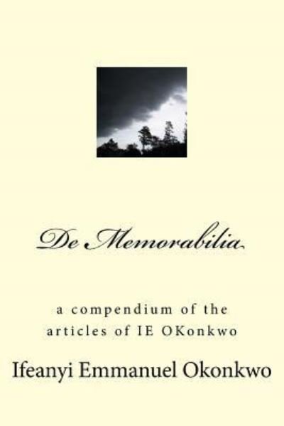 Cover for Ifeanyi Emmanuel Okonkwo · De Memorabilia (Paperback Bog) (2016)