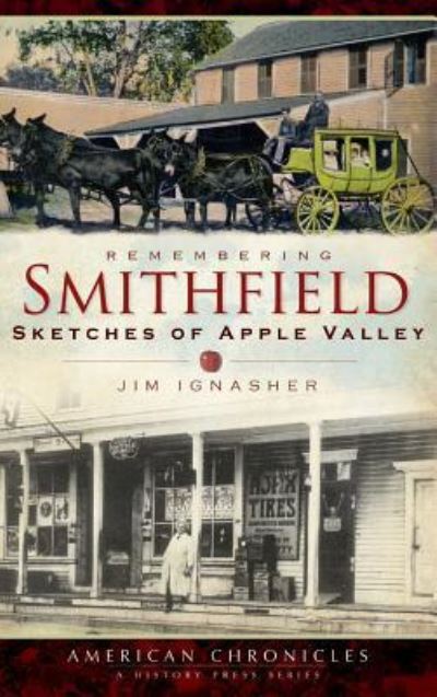 Cover for Jim Ignasher · Remembering Smithfield (Hardcover Book) (2009)