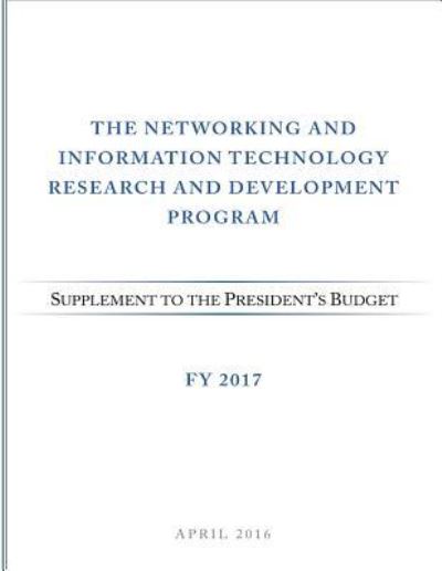 Cover for Subcommittee on Networking and Informati · Networking and Information Technology Research and Development Program (Paperback Book) (2017)