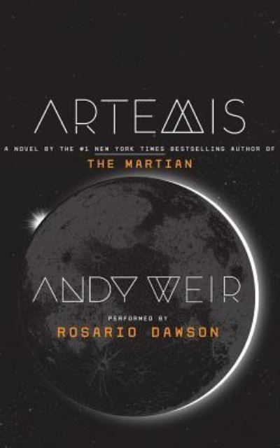Cover for Andy Weir · Artemis (CD) (2017)